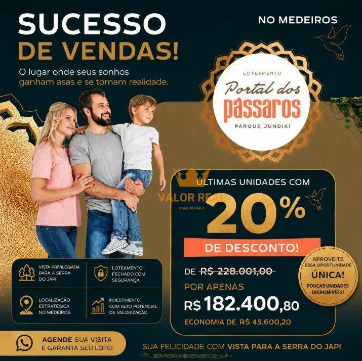 Foto do imóvel Lançamento. Portal dos Pássaros, Desc. 20% Medeiros, Área Útil a partir de 187 m2, R$ 182 mil.