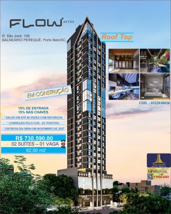 Foto do imóvel Apartamentos de 2 suítes,1 vaga, a VENDA no RESIDENCIAL FLOW Aptos. Exclusivo empreendimento que será construído em Porto Belo, uma cidade que vem em Rua São Jose, Balneário Perequê, Porto Belo SC