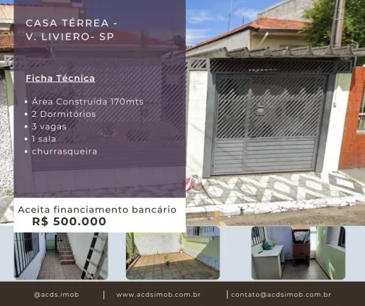 Foto do imóvel Casa Térrea - Vila Liviero - 2 Dormitórios - 3 vagas - 170mts em RUA GENERAL EVANDRO CONCEIÇÃO DEL CORONA