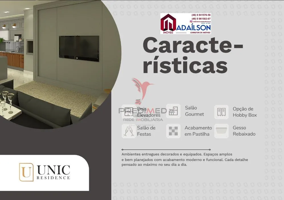 Imagem Unic Residence Apartamentos 2 suítes à venda SAO JOSE SC BRASIL