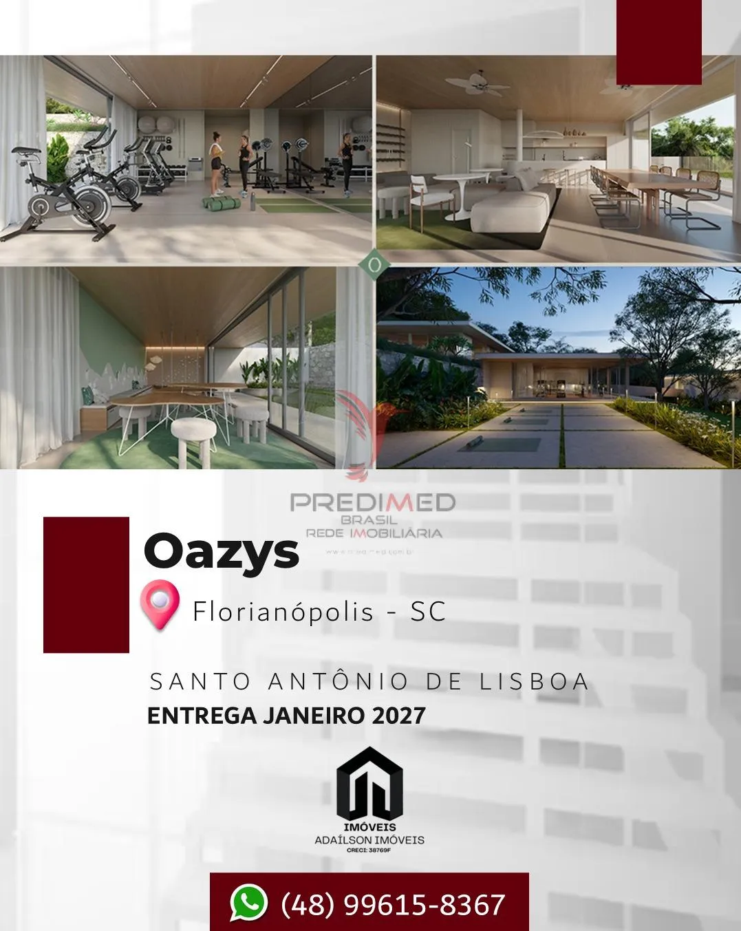 Imagem Oazys - Florianópolis SC Santo Antônio de Lisboa Brasil