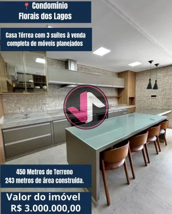 Imagem Condomínio Florais dos Lagos. Casa Térrea com 3 suítes á venda. Área Construída: 243 M². Áre...