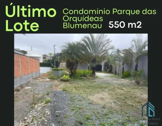 Terreno 550 M², no melhor condomínio de Blumenau- SC