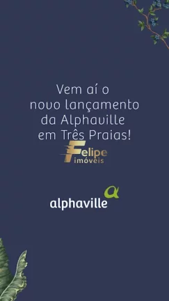 Imagem A FASE 4 CHEGOU! ALPHAVILLE TRÊS PRAIAS - RESERVA DA MATA