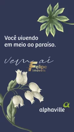 Imagem A FASE 4 CHEGOU! ALPHAVILLE TRÊS PRAIAS - RESERVA DA MATA